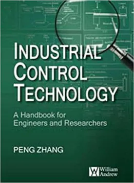 Industrial Control Technology. A Handbook for Engineers and Researchers