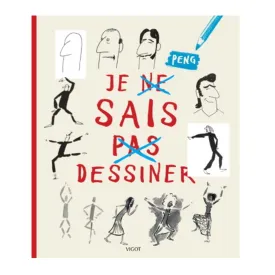 Je ne sais pas dessiner - French Ed.